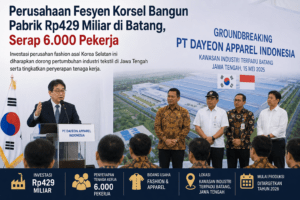 Perusahaan Fesyen Korsel Bangun Pabrik Rp429 Miliar di Batang, Serap 6.000 Pekerja