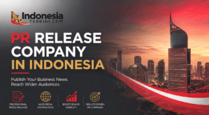 PR Release Company in Indonesia